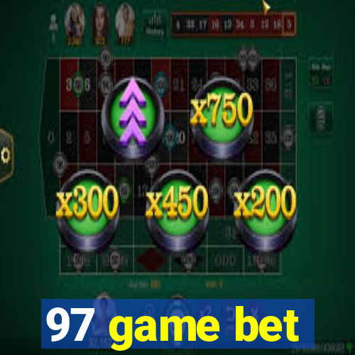 97 game bet